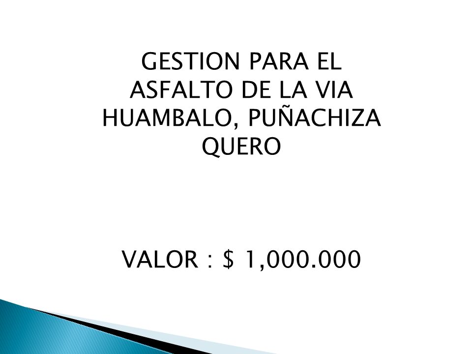 GESTION PARA EL ASFALTO DE LA VIA HUAMBALO, PUÑACHIZA QUERO