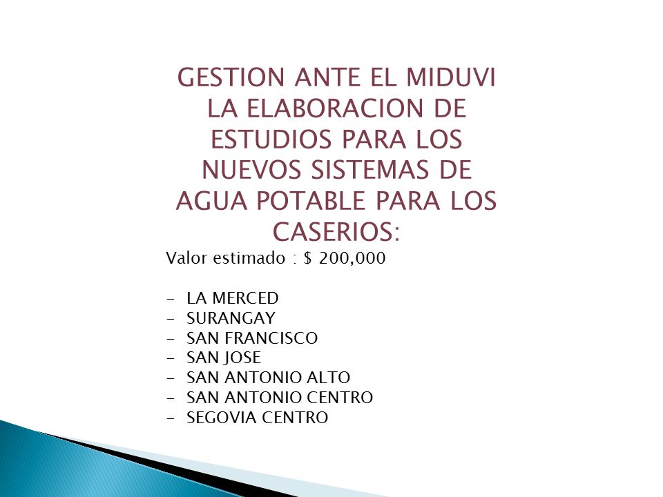 GESTION ANTE EL MIDUVI LA ELABORACION DE ESTUDIOS PARA LOS NUEVOS SISTEMAS DE AGUA POTABLE PARA LOS CASERIOS: