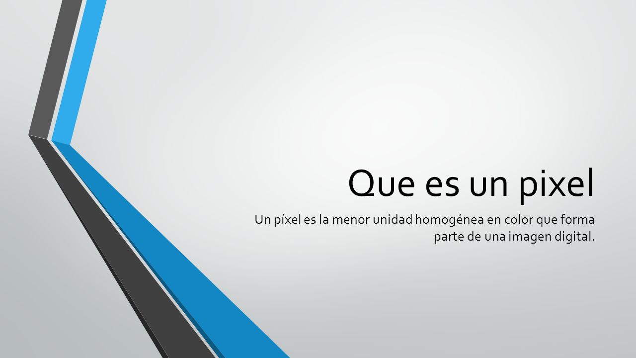 Que es un pixel Un píxel es la menor unidad homogénea en color que forma parte de una imagen digital.
