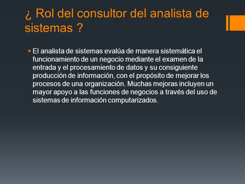 ¿ Rol del consultor del analista de sistemas