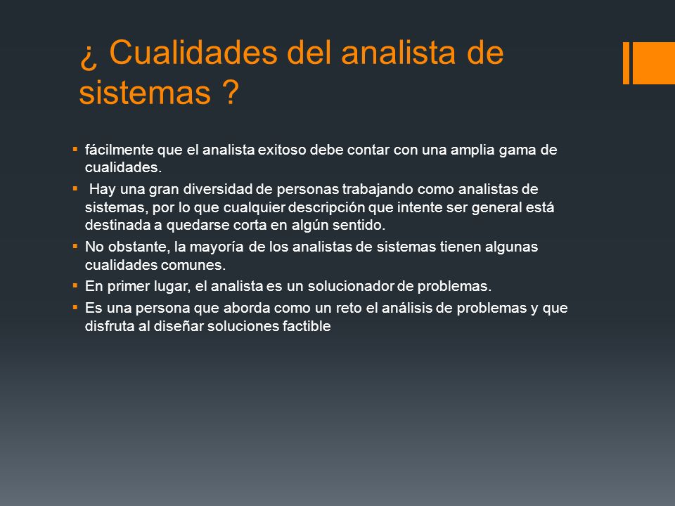 ¿ Cualidades del analista de sistemas