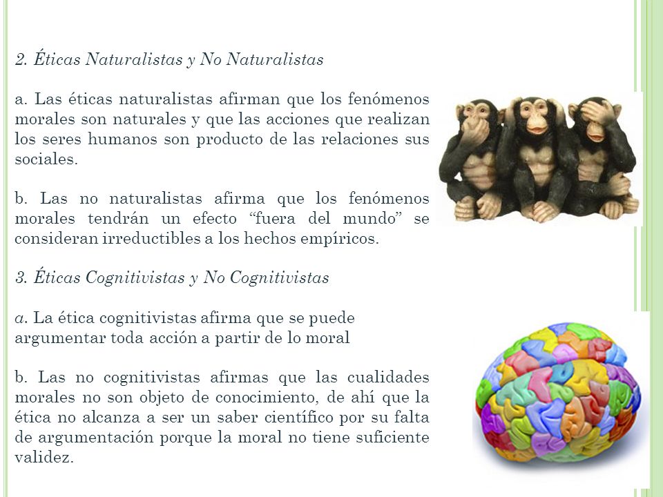 2. Éticas Naturalistas y No Naturalistas