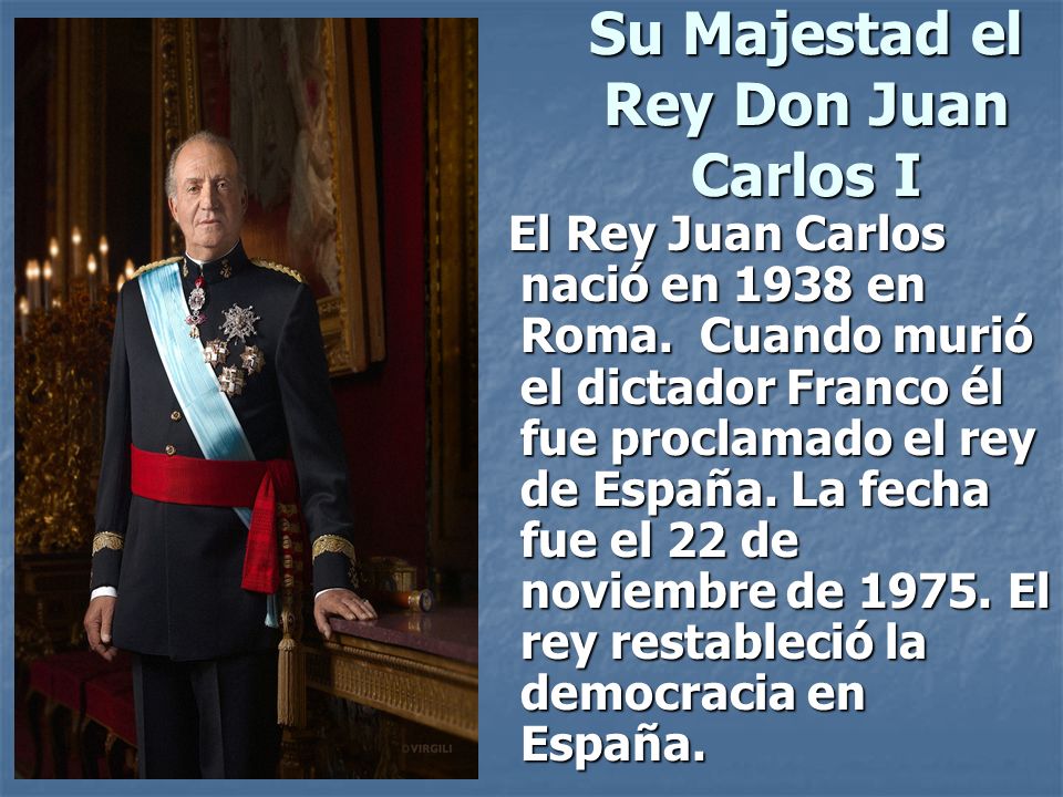 Su Majestad el Rey Don Juan Carlos I