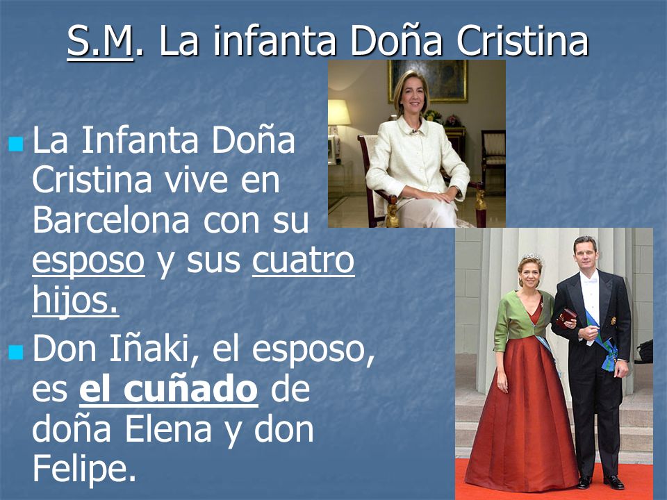 S.M. La infanta Doña Cristina