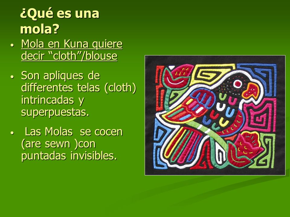¿Qué es una mola Mola en Kuna quiere decir cloth /blouse