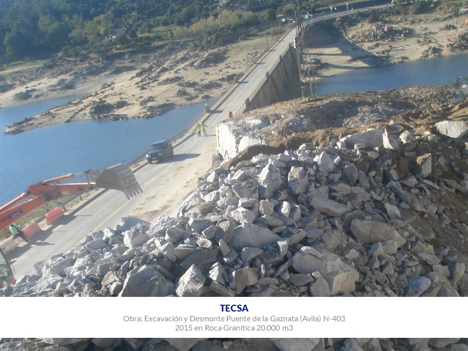 TECSA Obra: Excavación y Desmonte Puente de la Gaznata (Avila) N en Roca Granítica m3