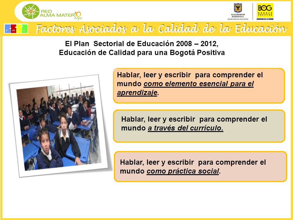 El Plan Sectorial de Educación 2008 – 2012, Educación de Calidad para una Bogotá Positiva