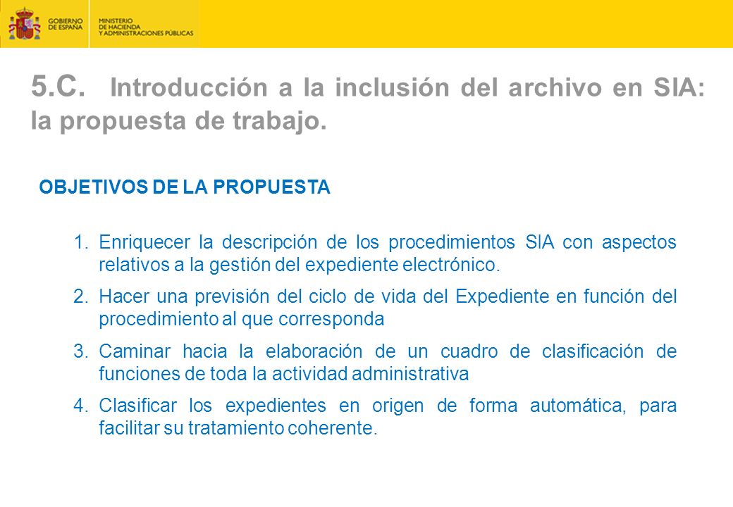 5.C. Introducción a la inclusión del archivo en SIA: la propuesta de trabajo.