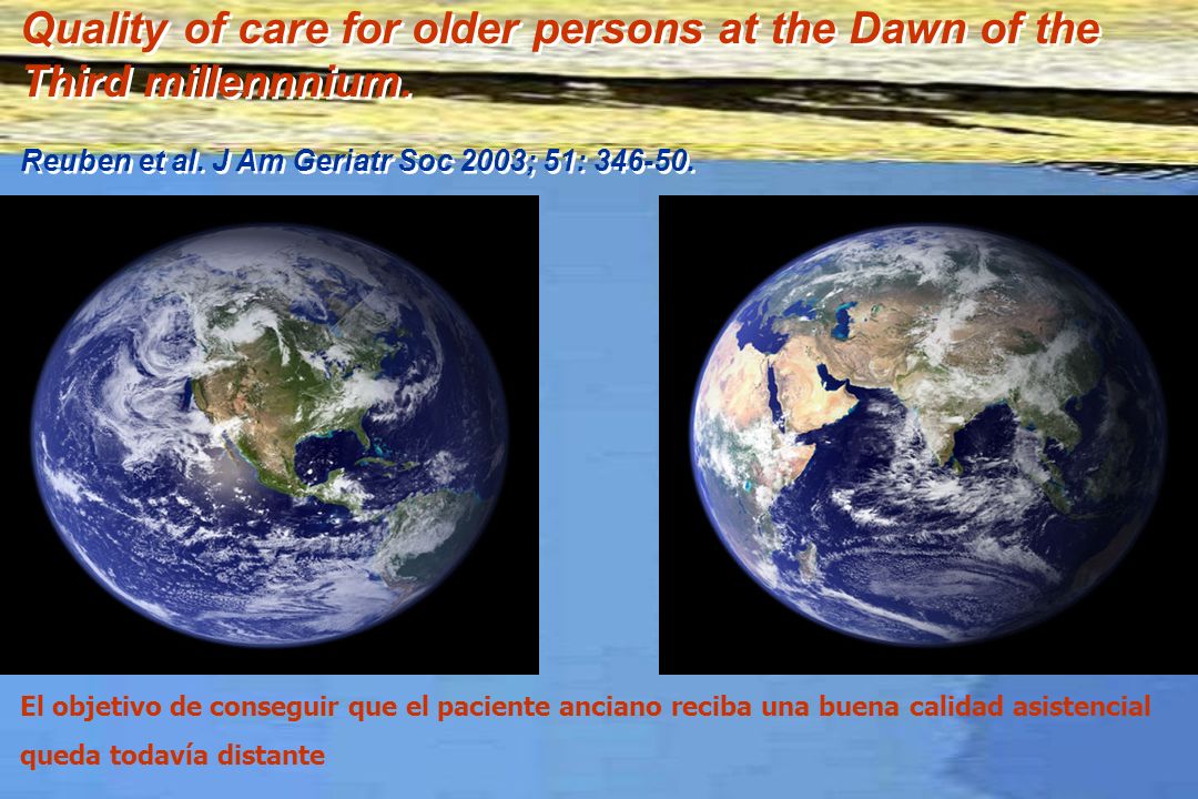 Quality of care for older persons at the Dawn of the