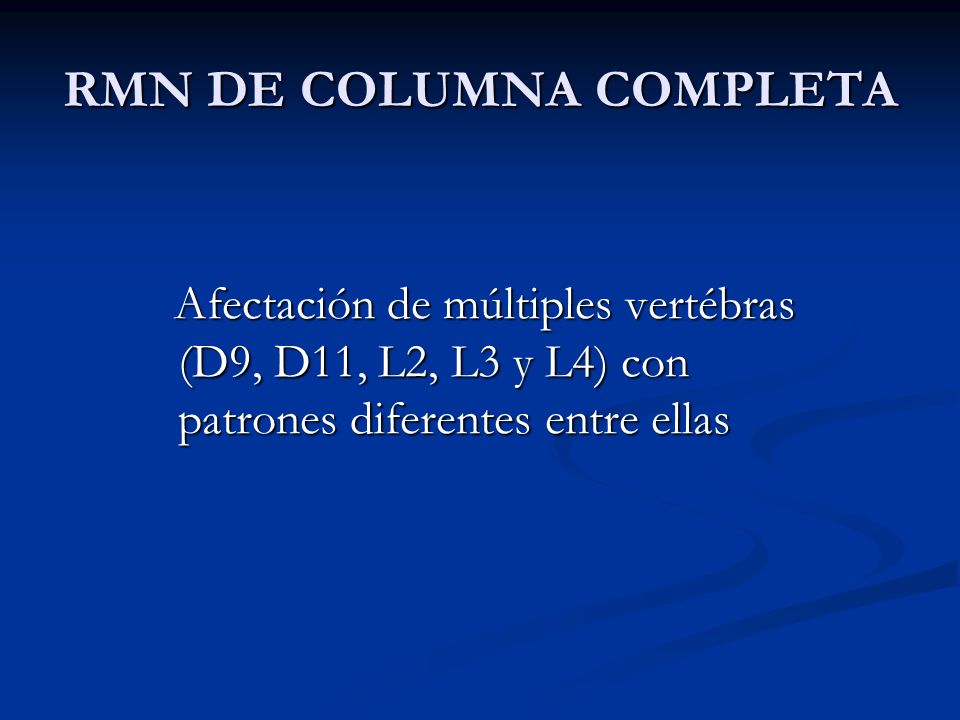 RMN DE COLUMNA COMPLETA
