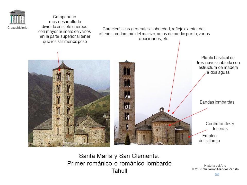 Santa María y San Clemente. Primer románico o románico lombardo Tahull