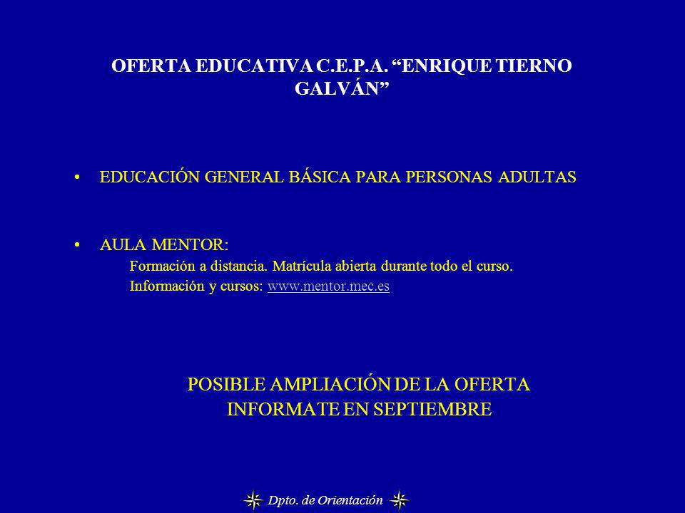 OFERTA EDUCATIVA C.E.P.A. ENRIQUE TIERNO GALVÁN