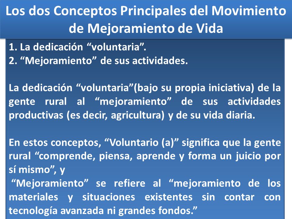 Los dos Conceptos Principales del Movimiento de Mejoramiento de Vida