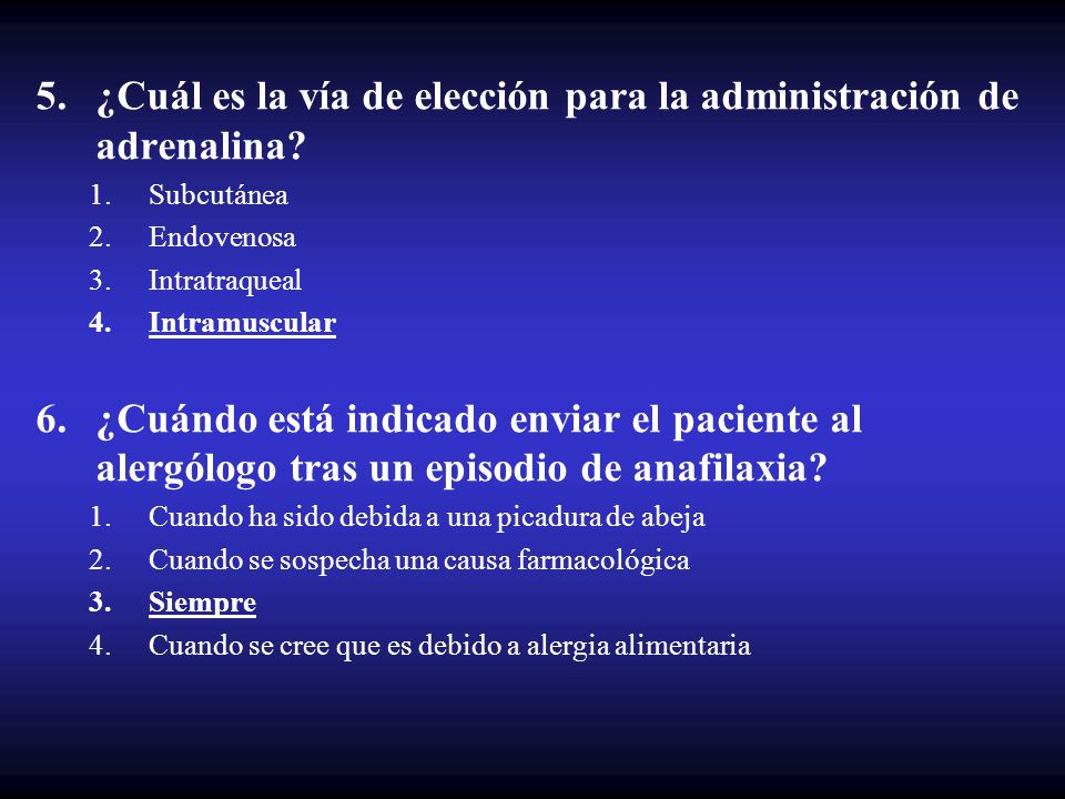 ¿Cuál es la vía de elección para la administración de adrenalina