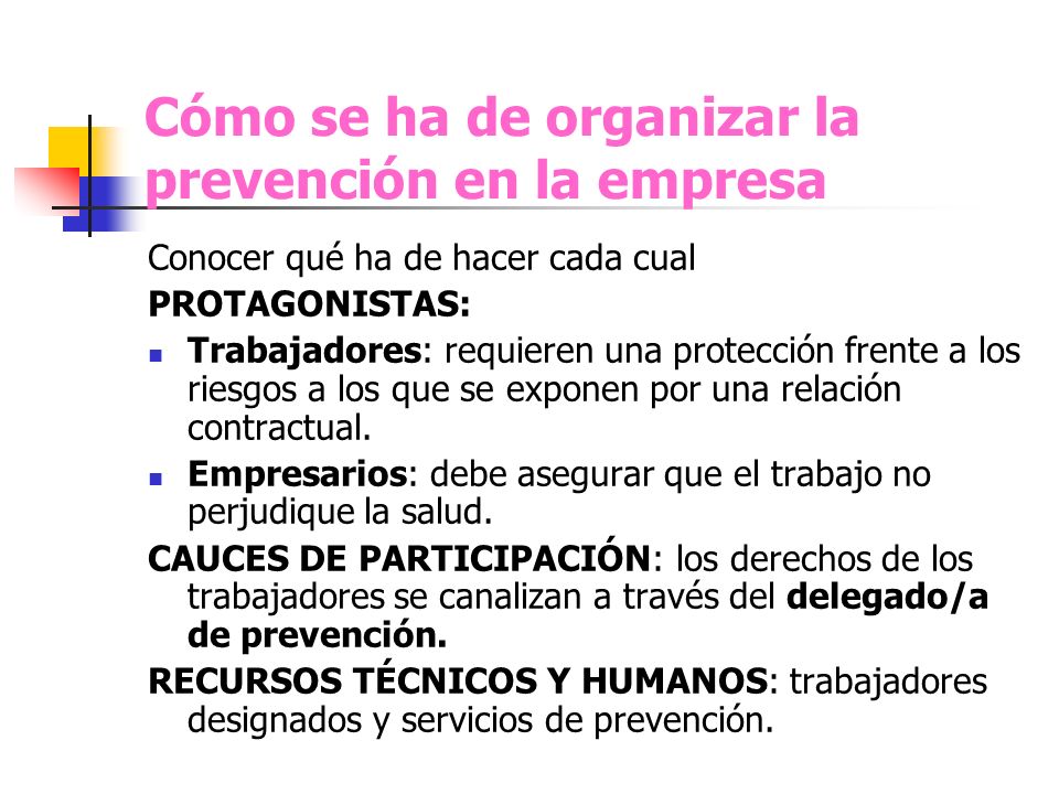 Cómo se ha de organizar la prevención en la empresa