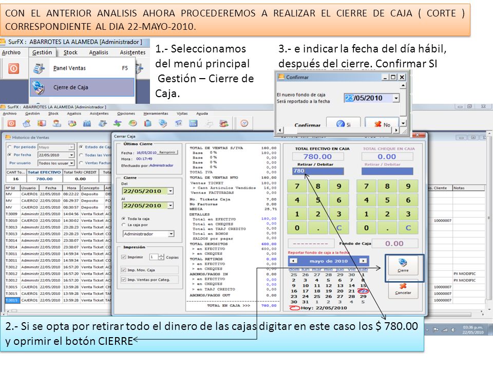 1.- Seleccionamos del menú principal Gestión – Cierre de Caja.