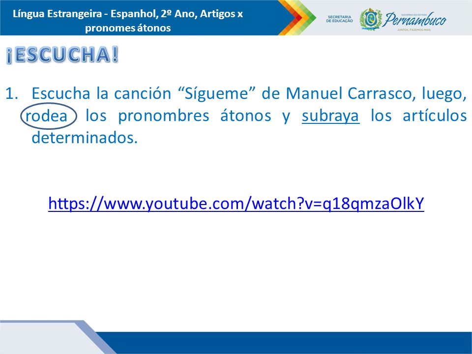 Língua Estrangeira - Espanhol, 2º Ano, Artigos x pronomes átonos