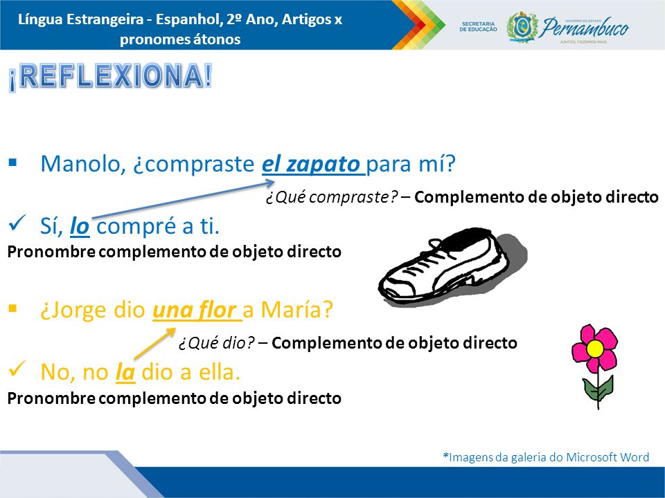 Língua Estrangeira - Espanhol, 2º Ano, Artigos x pronomes átonos