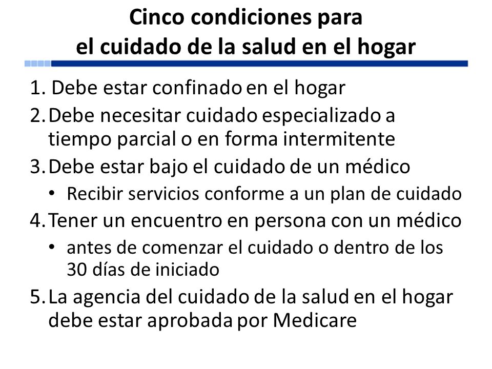 Cinco condiciones para el cuidado de la salud en el hogar