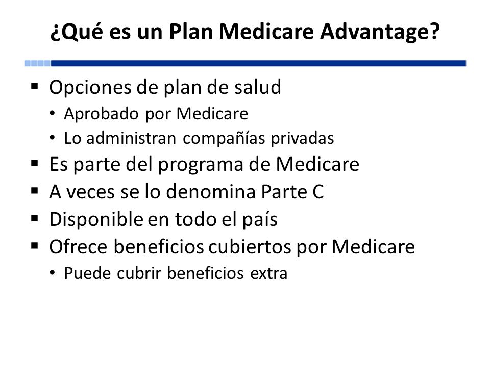 ¿Qué es un Plan Medicare Advantage