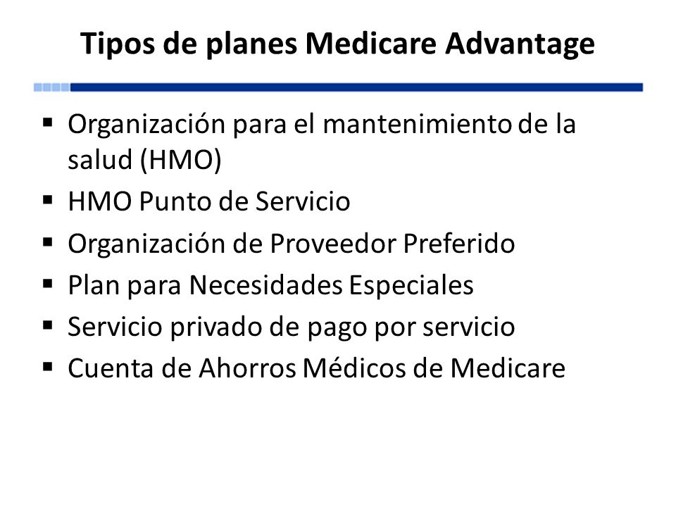 Tipos de planes Medicare Advantage