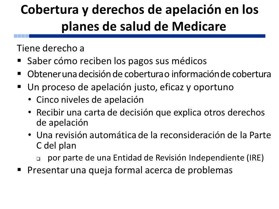Cobertura y derechos de apelación en los planes de salud de Medicare