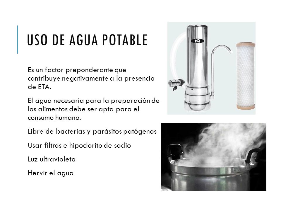 Uso de agua potable Es un factor preponderante que contribuye negativamente a la presencia de ETA.