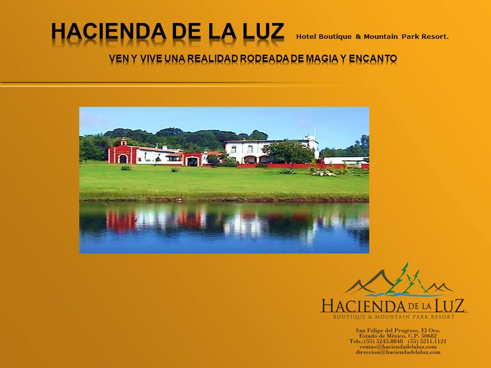 HACIENDA DE LA LUZ Hotel Boutique & Mountain Park Resort