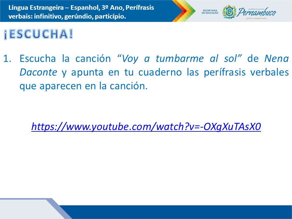 Língua Estrangeira – Espanhol, 3º Ano, Perífrasis verbais: infinitivo, gerúndio, particípio.