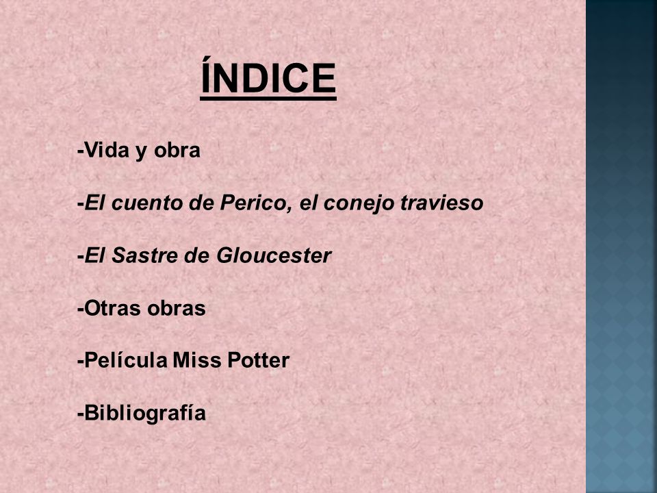 ÍNDICE -Vida y obra -El cuento de Perico, el conejo travieso