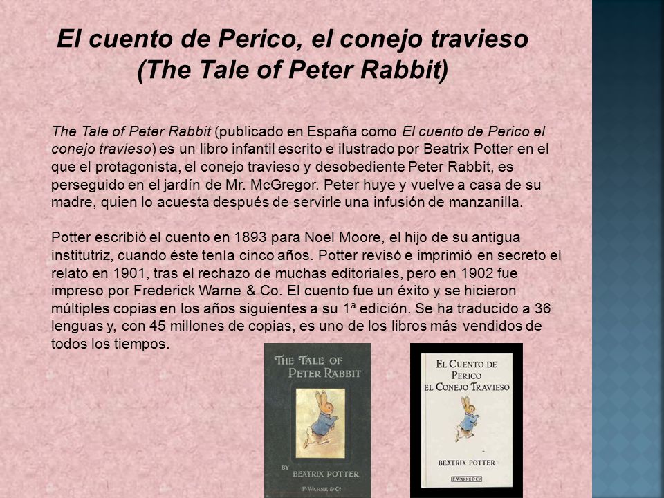 El cuento de Perico, el conejo travieso (The Tale of Peter Rabbit)