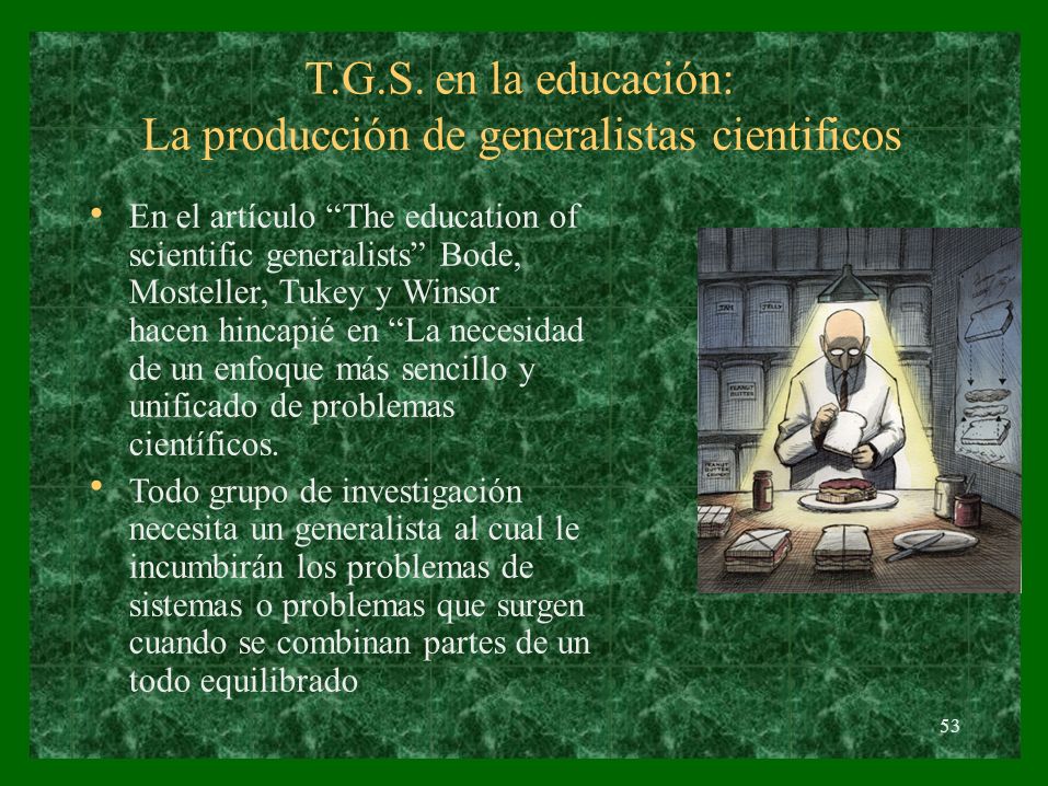 La producción de generalistas cientificos