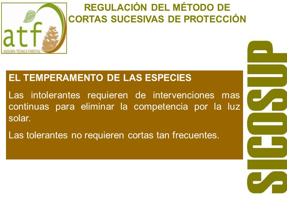 REGULACIÓN DEL MÉTODO DE CORTAS SUCESIVAS DE PROTECCIÓN