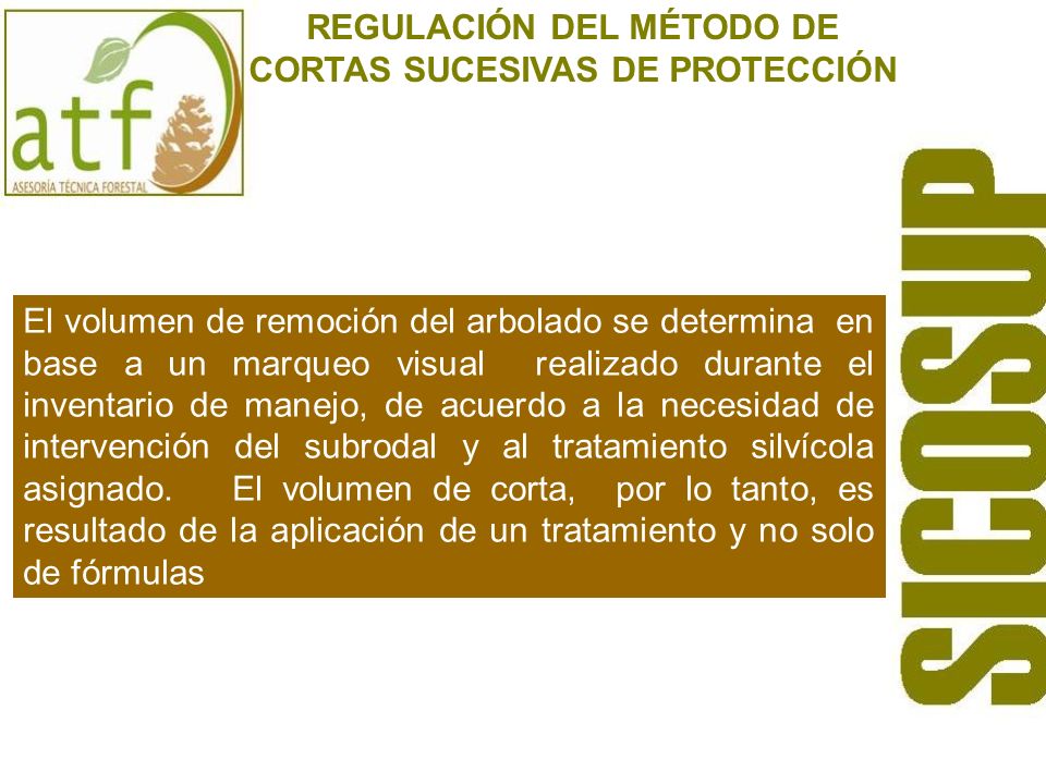 REGULACIÓN DEL MÉTODO DE CORTAS SUCESIVAS DE PROTECCIÓN