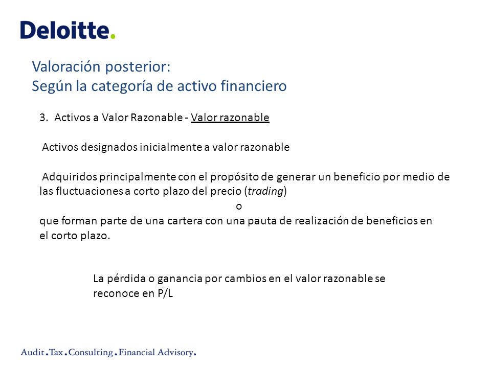 Valoración posterior: Según la categoría de activo financiero