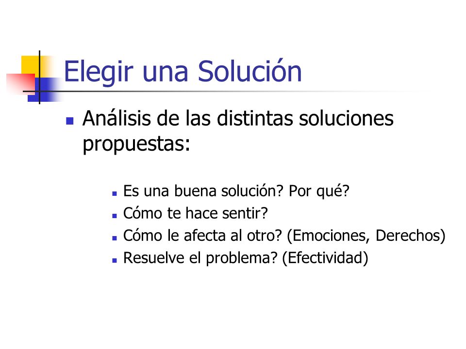 Elegir una Solución Análisis de las distintas soluciones propuestas: