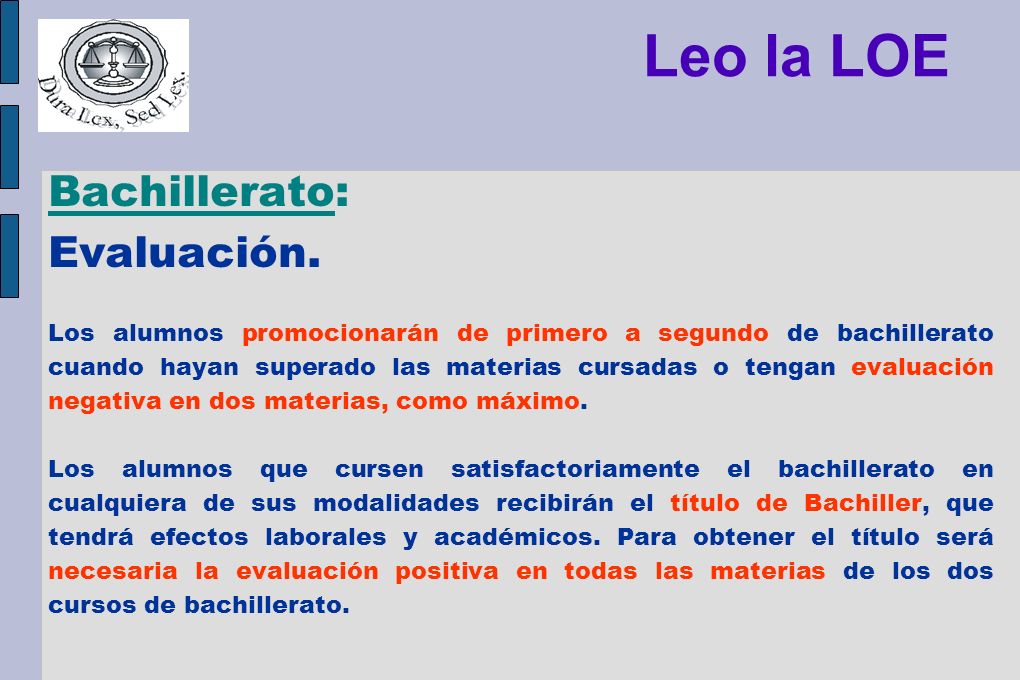Leo la LOE Bachillerato: Evaluación.
