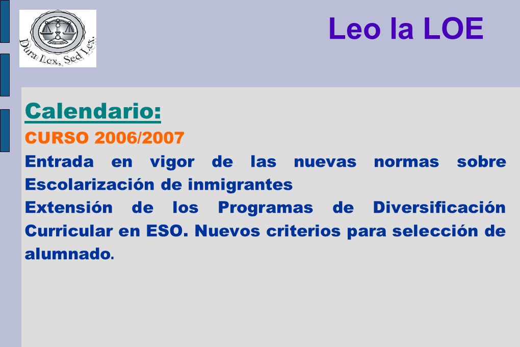Leo la LOE Calendario: CURSO 2006/2007
