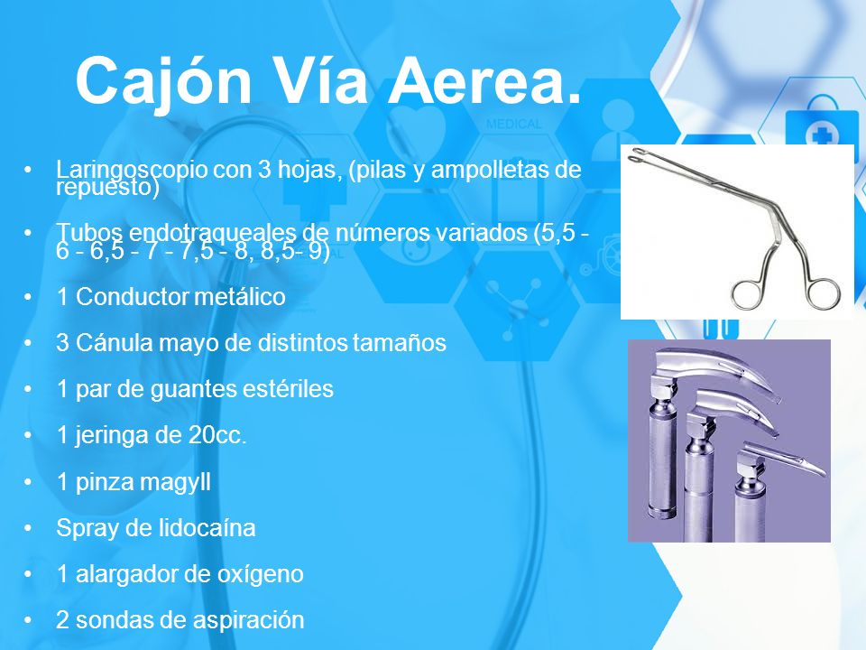 Cajón Vía Aerea. Laringoscopio con 3 hojas, (pilas y ampolletas de repuesto)
