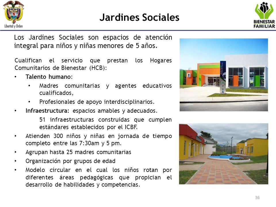 Jardines Sociales Los Jardines Sociales son espacios de atención integral para niños y niñas menores de 5 años.