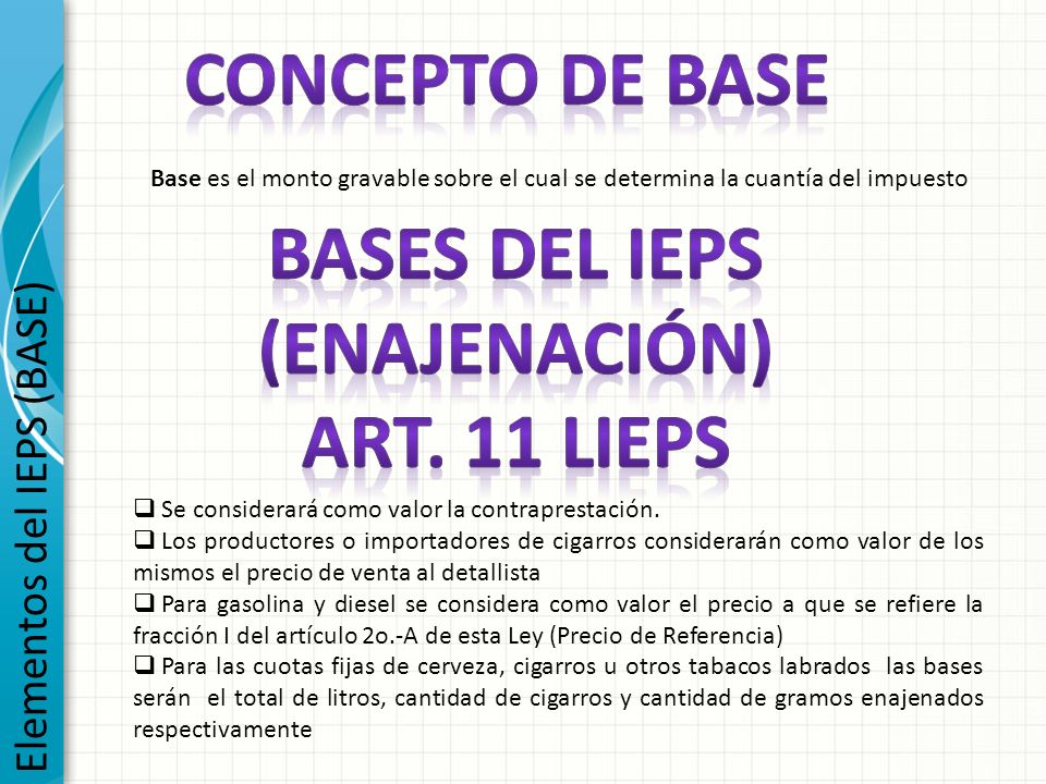 concepto de base BASES del ieps (Enajenación) Art. 11 LIEPS