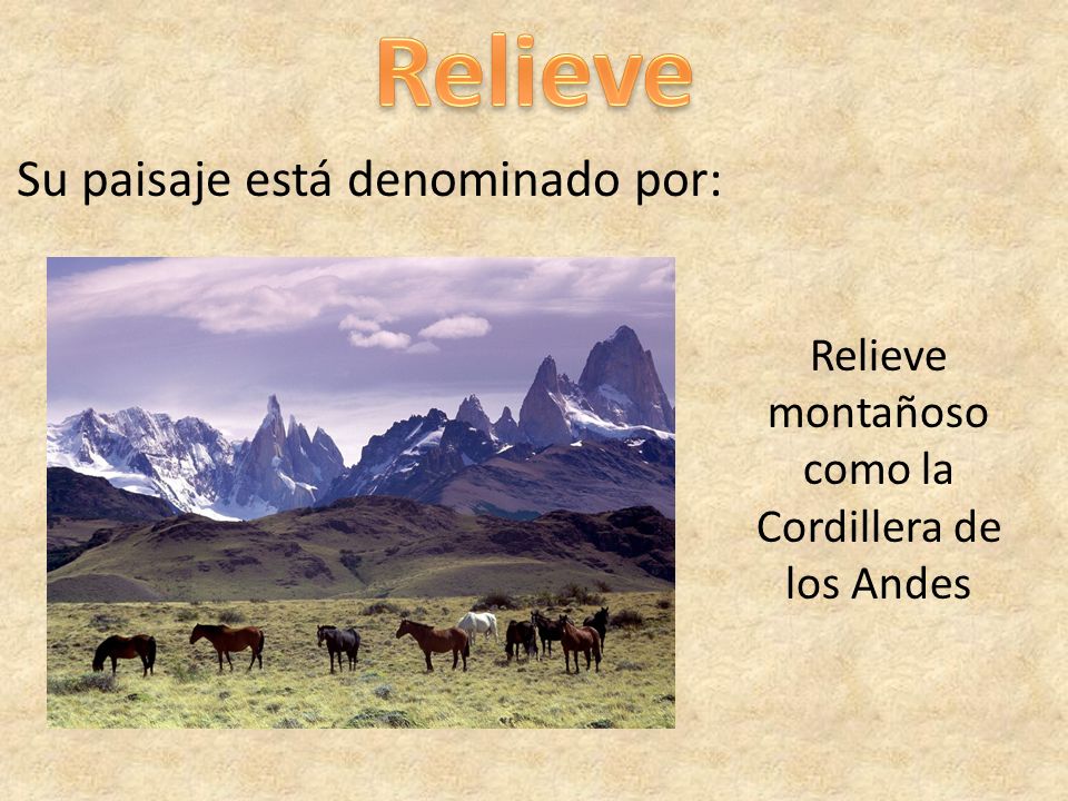 Relieve montañoso como la Cordillera de los Andes