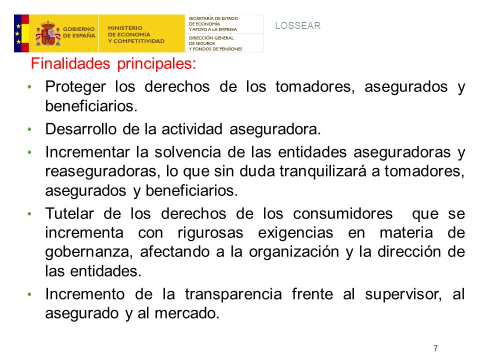 Proteger los derechos de los tomadores, asegurados y beneficiarios.