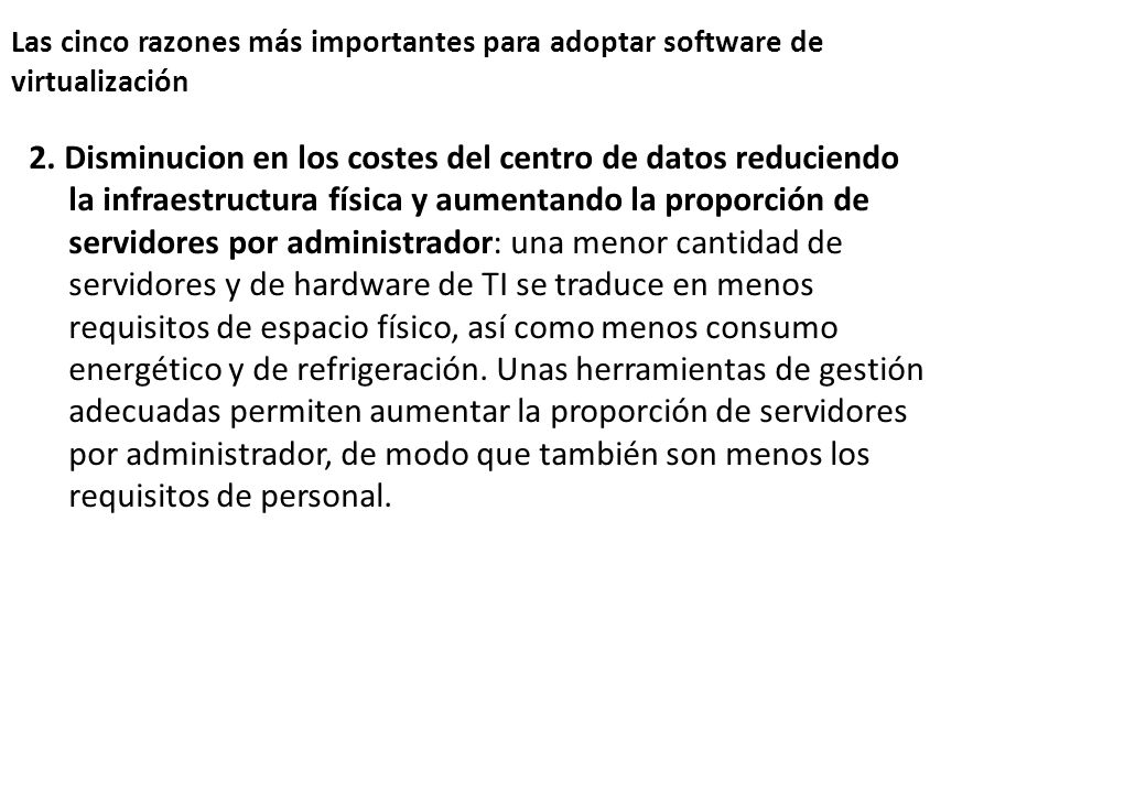 Las cinco razones más importantes para adoptar software de virtualización
