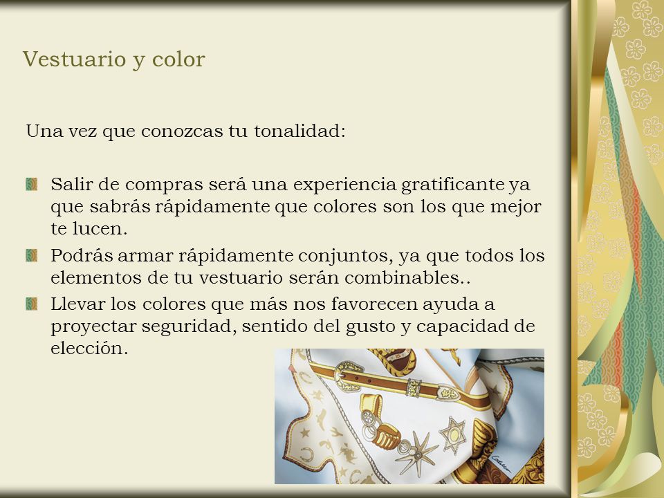 Vestuario y color Una vez que conozcas tu tonalidad: