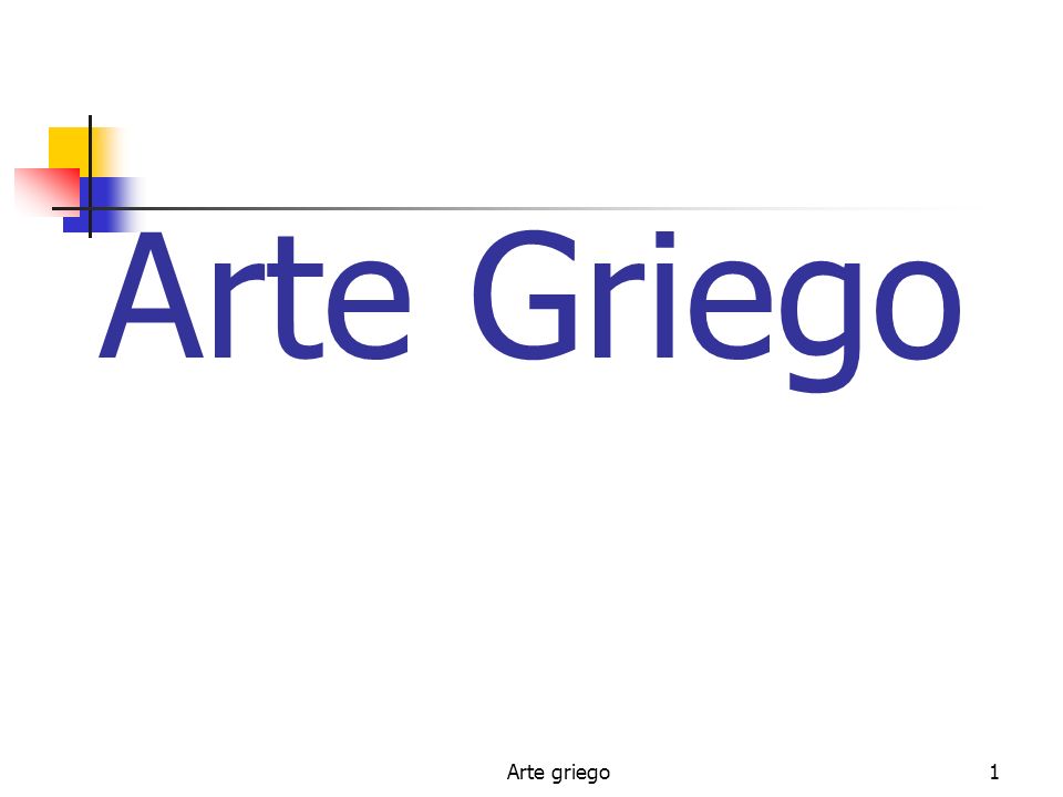 Arte Griego Arte griego