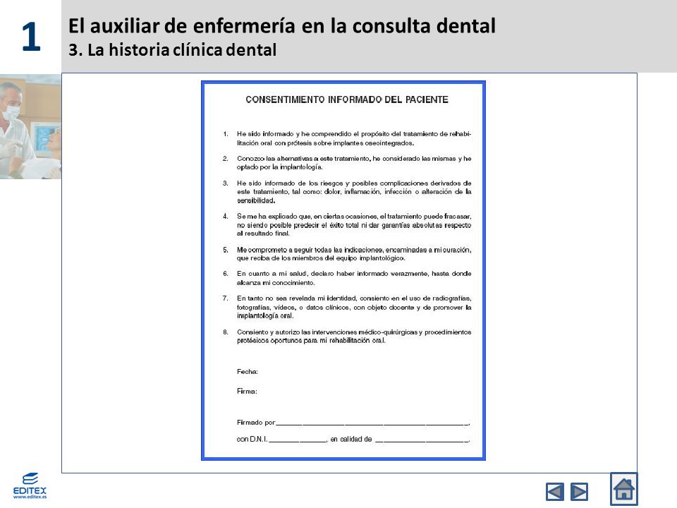 1 El auxiliar de enfermería en la consulta dental 3. La historia clínica dental