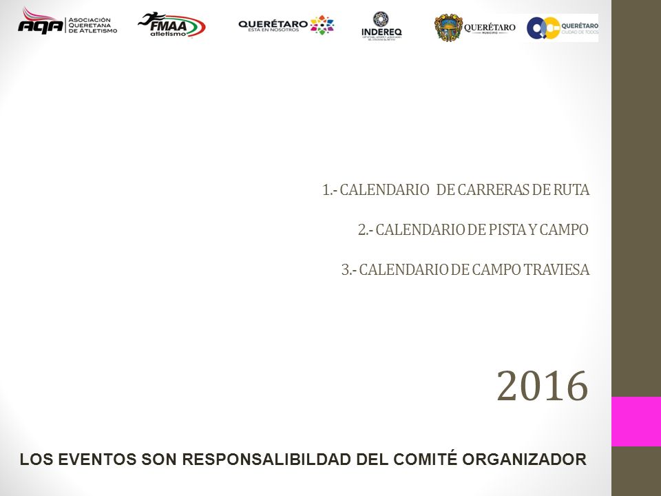 1. - CALENDARIO DE CARRERAS DE RUTA 2. - CALENDARIO DE PISTA Y CAMPO 3