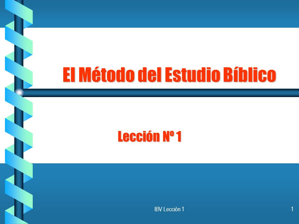 El Método del Estudio Bíblico