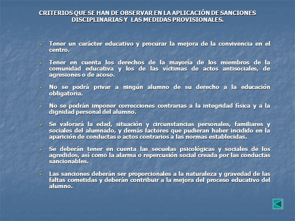 CRITERIOS QUE SE HAN DE OBSERVAR EN LA APLICACIÓN DE SANCIONES DISCIPLINARIAS Y LAS MEDIDAS PROVISIONALES.